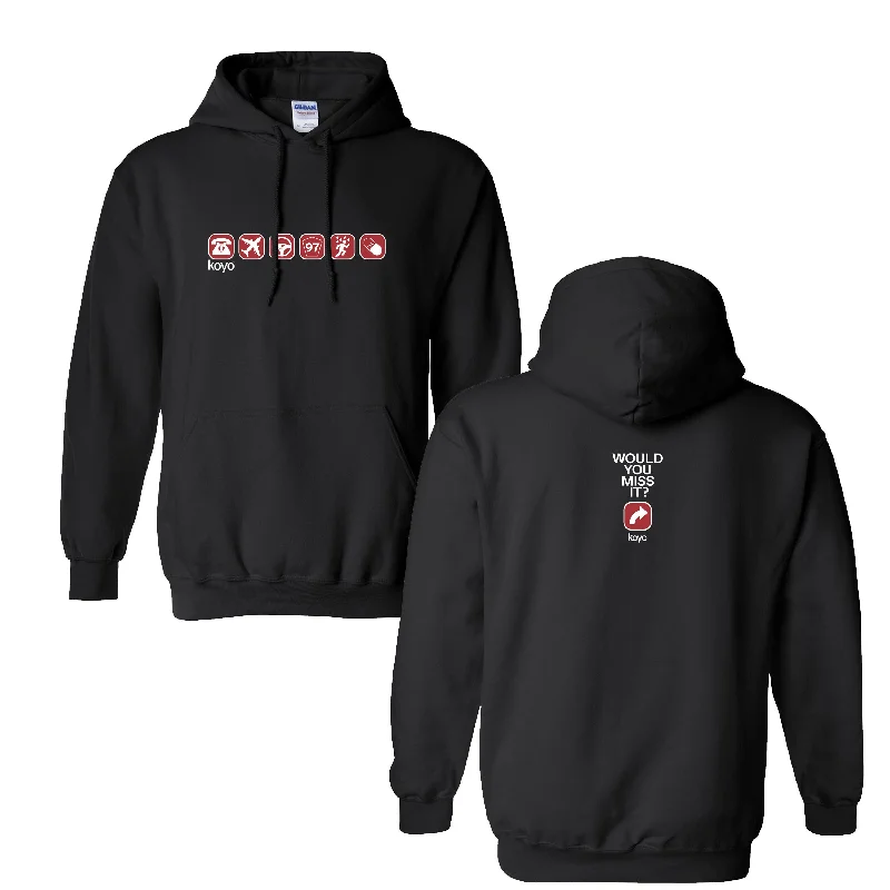 Would You Miss It? Black - Hoodie